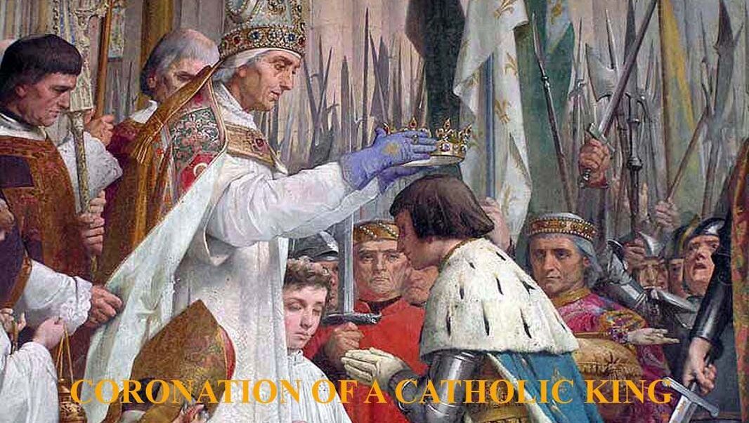The Coronation of a Catholic King